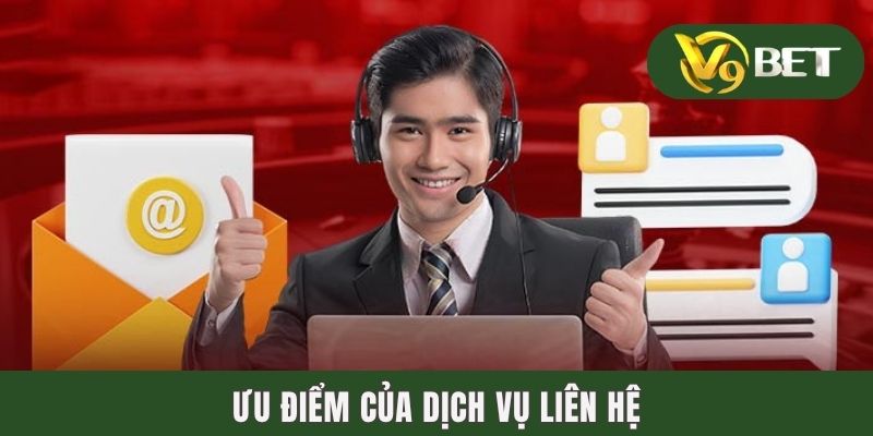 Liên Hệ | Điểm Danh 3 Phương Thức Kết Nối Tổng Đài Tiện Lợi 1 Ưu điểm của dịch vụ liên hệ